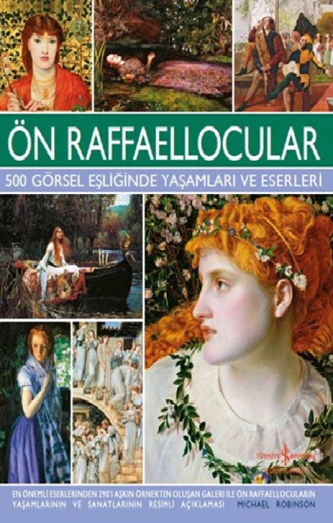 Ön Raffaellocular - 500 Görsel Eşliğinde Yaşamları ve Eserleri (Ciltli)